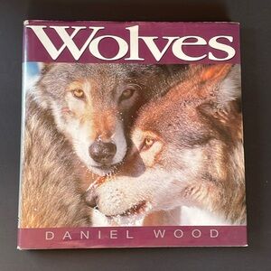Wolves Daniel Wood HC Used Book Home Library Nature Wildlife Photography